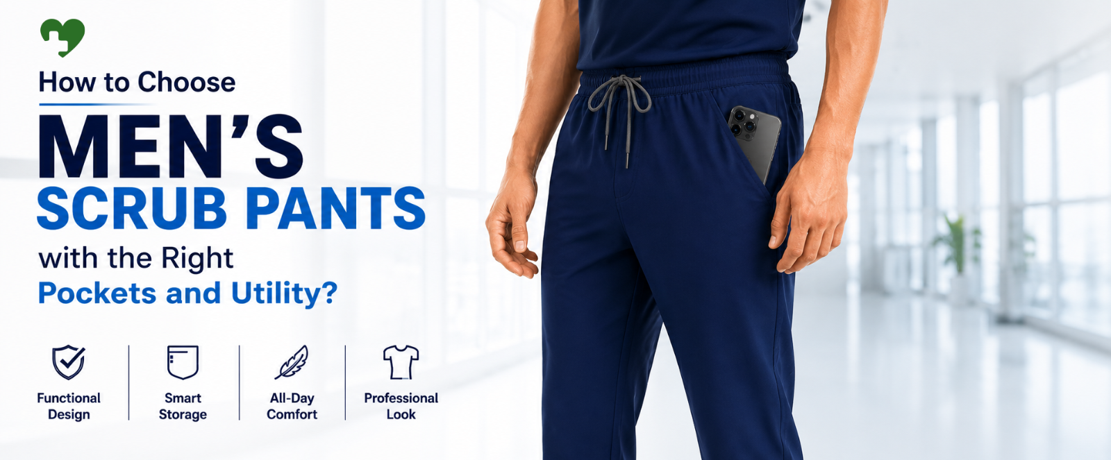 How to Choose Men’s Scrub Pants with the Right Pockets and Utility?
