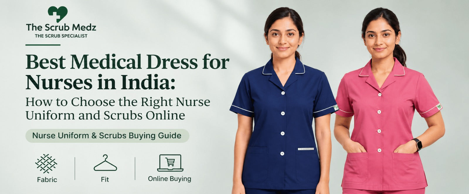 Best Medical Dress for Nurses in India: How to Choose the Right Nurse Uniform and Scrubs Online