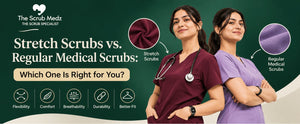 Stretch Scrubs vs. Regular Medical Scrubs: Which One Is Right for You?