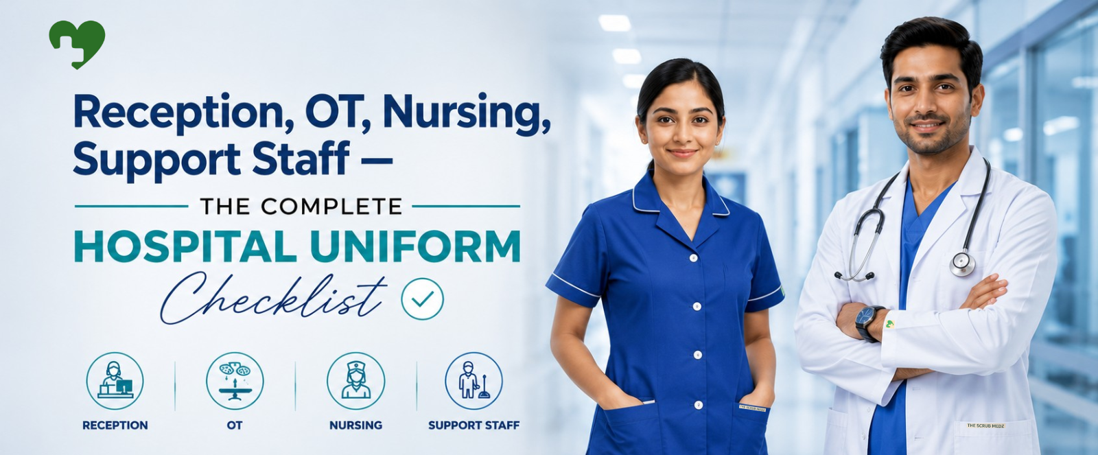Reception, OT, Nursing, Support Staff — The Complete Hospital Uniform Checklist